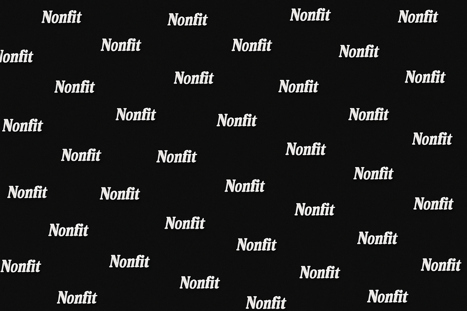 zwarte achtergrond met hele kleine tekstjes [Nonfit] met witte letters in streetwear style 